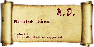 Mihalek Dénes névjegykártya